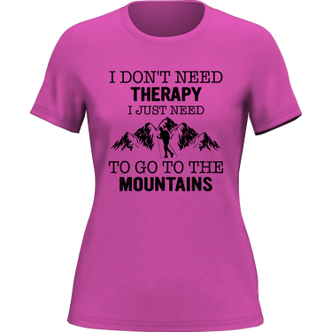 Hiking I Don't Need Therapy T-Shirt for Women